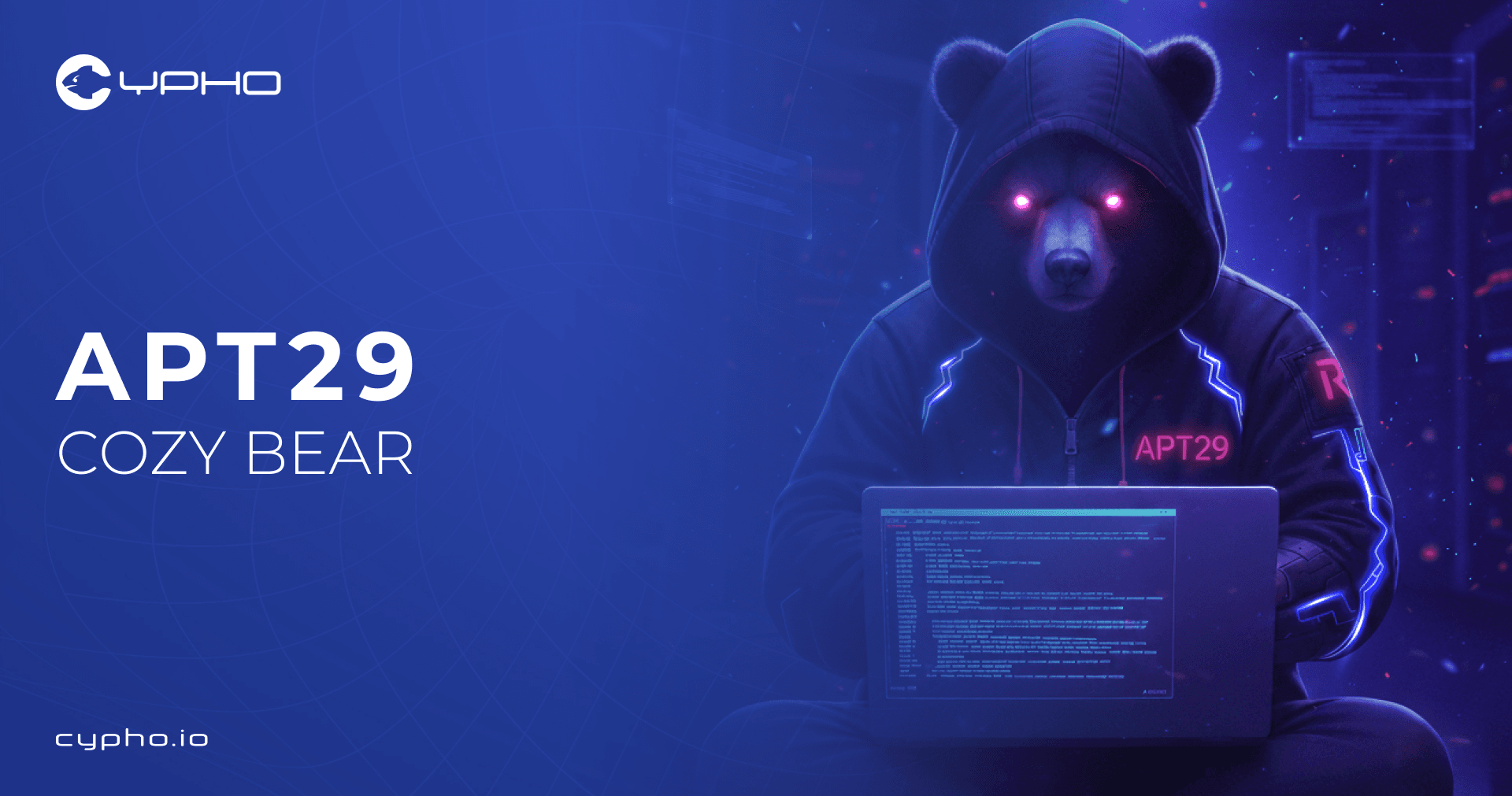 APT29 – Cozy Bear: Russia's Ghost in Every Network
